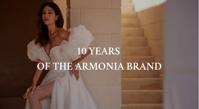 10 YEARS OF THE ARMONIA BRAND
