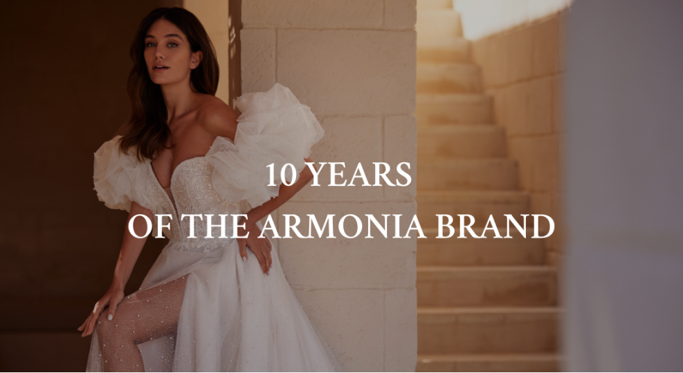 10 YEARS OF THE ARMONIA BRAND